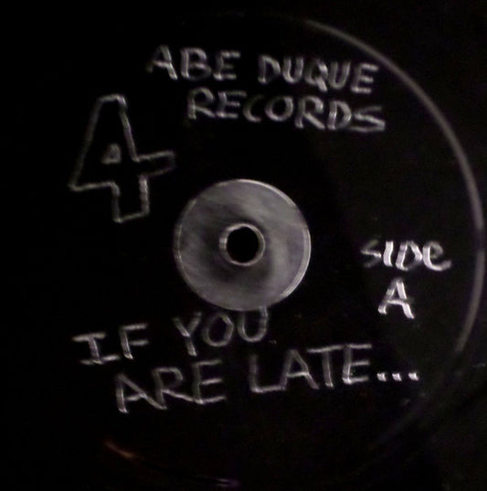 Abe Duque : If You Are Late Make Sure To Wear Your Hat (12")