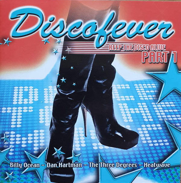 Various : Discofever: Keep The Disco Alive, Part 1 (CD, Album, Comp)