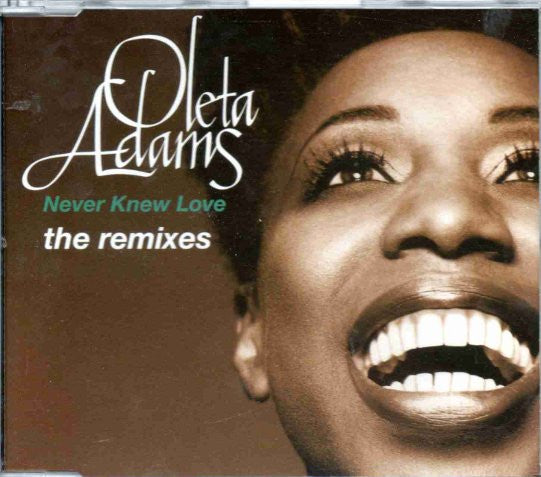 Oleta Adams : Never Knew Love (The Remixes) (CD, Single)