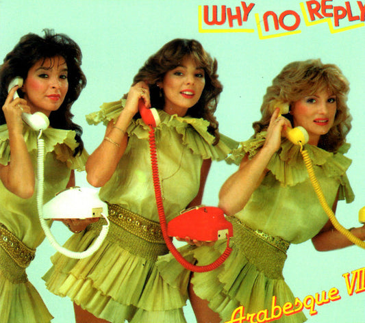 Arabesque : Arabesque VII - Why No Reply (CD, Album, RE, RM, Unofficial, Car)
