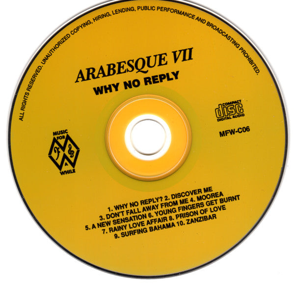 Arabesque : Arabesque VII - Why No Reply (CD, Album, RE, RM, Unofficial, Car)