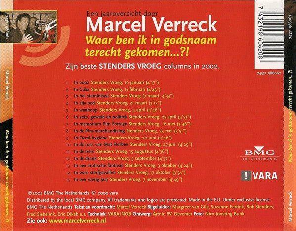 Marcel Verreck : Waar Ben Ik In Godsnaam Terecht Gekomen... ?! - Een Jaaroverzicht Door Marcel Verreck (CD)