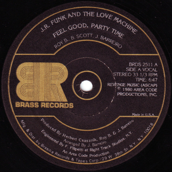 J.R. Funk & The Love Machine : Feel Good, Party Time (12")