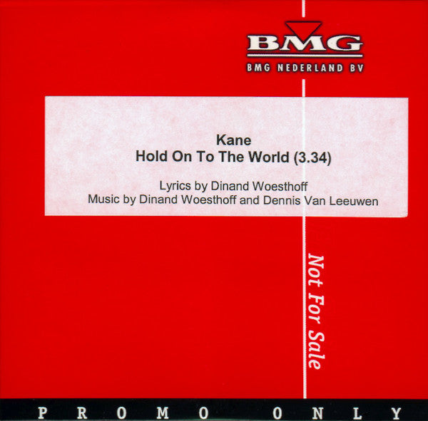 Kane (2) : Hold On To The World (CDr, Single, Promo)