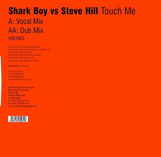 Sharkboy Vs Steve Hill : Touch Me (12")