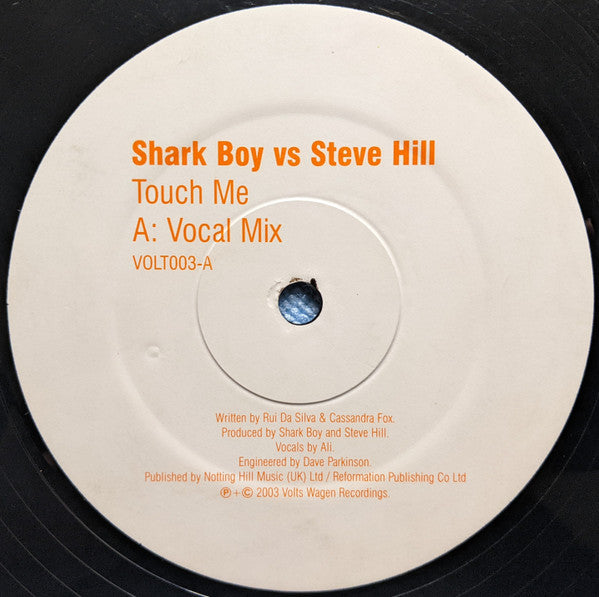 Sharkboy Vs Steve Hill : Touch Me (12")