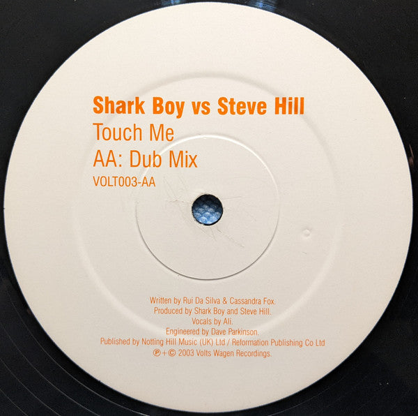 Sharkboy Vs Steve Hill : Touch Me (12")
