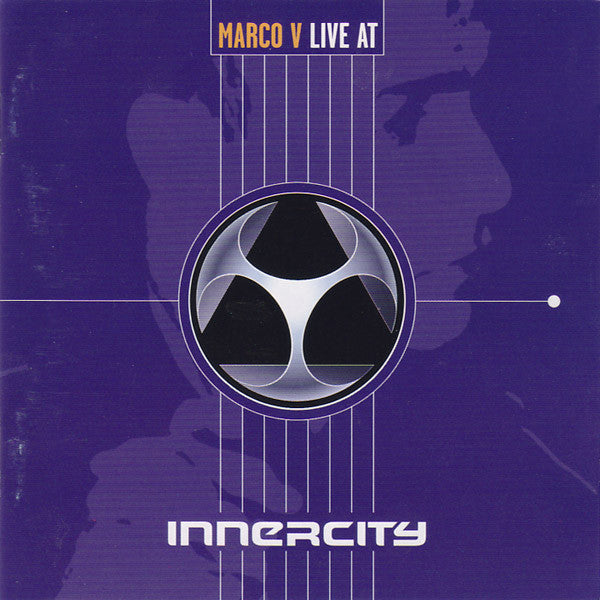 Marco V : Live At Innercity 2000 (CD, Mixed)