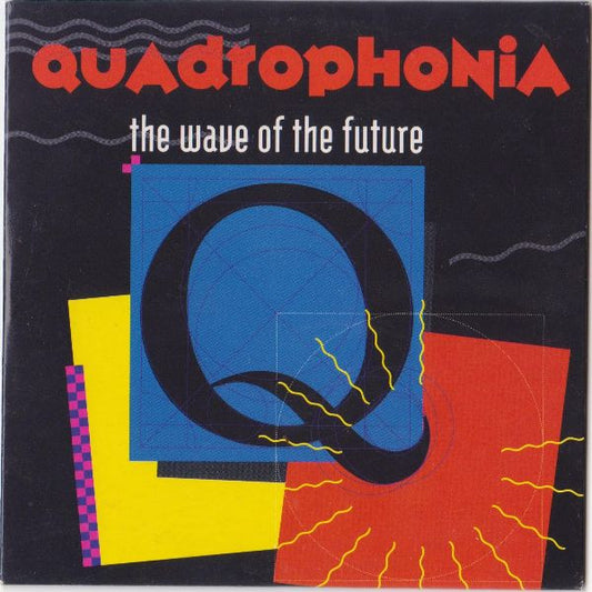 Quadrophonia : The Wave Of The Future (CD, Maxi)