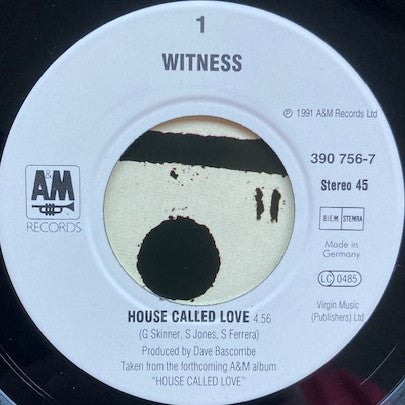 Witness (9) : House Called Love (7", Single)
