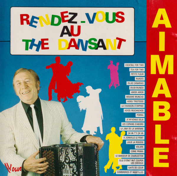Aimable : Rendez - Vous Au Thé Dansant (CD, Comp)