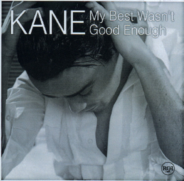 Kane (2) : My Best Wasn't Good Enough (CDr, Single, Promo)