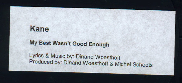Kane (2) : My Best Wasn't Good Enough (CDr, Single, Promo)