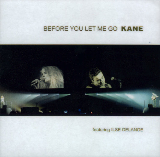 Kane (2) Featuring Ilse DeLange : Before You Let Me Go (CDr, Single, Promo)