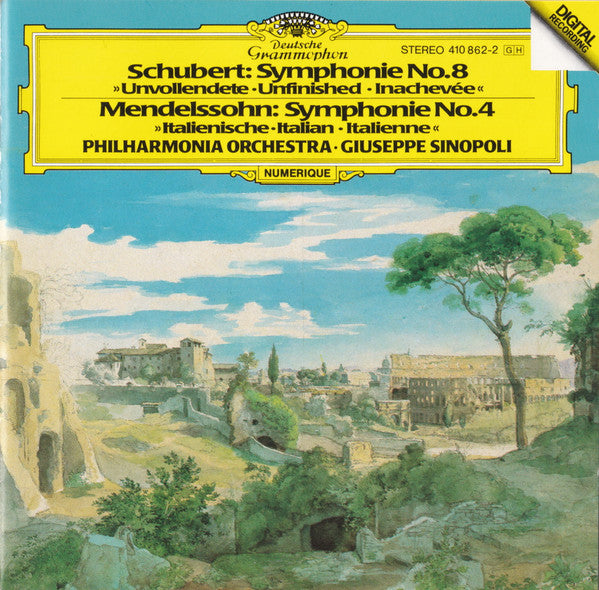 Felix Mendelssohn-Bartholdy / Franz Schubert, Philharmonia Orchestra ∙ Giuseppe Sinopoli : Symphonie No.8 »Unvollendete = Unfinished = Inachevée« / Symphonie No.4 »Italienische = Italian = Italienne« (CD)