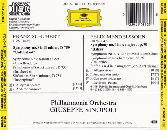 Felix Mendelssohn-Bartholdy / Franz Schubert, Philharmonia Orchestra ∙ Giuseppe Sinopoli : Symphonie No.8 »Unvollendete = Unfinished = Inachevée« / Symphonie No.4 »Italienische = Italian = Italienne« (CD)
