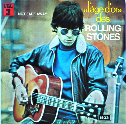 The Rolling Stones : «L'âge D'or» Des Rolling Stones - Vol 2 - Not Fade Away (LP, Album, RE, Gat)