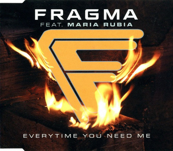 Fragma Feat. Maria Rubia : Everytime You Need Me (CD, Maxi)