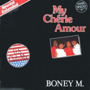 Boney M. : My Chérie Amour (U.S. Club-Mix - Special Extended) (12")