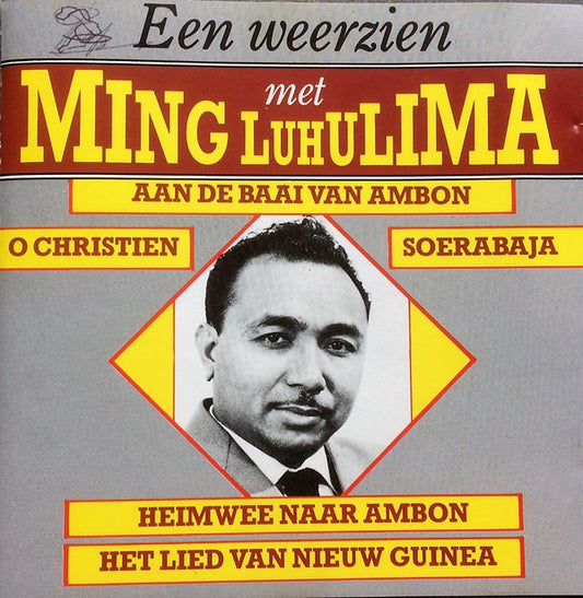 Ming Luhulima : Een Weerzien Met Ming Luhulima (CD, Comp)