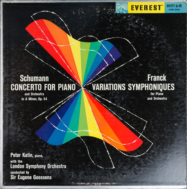 Robert Schumann - César Franck / Peter Katin With London Symphony Orchestra Conducted By Sir Eugene Goossens : Concerto For Piano And Orchestra In A Minor, Op. 54 / Variations Symphoniques For Piano And Orchestra (LP, Mono, Sil)