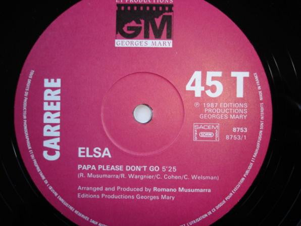 Elsa (2) : Papa Please Don't Go (12", Maxi)