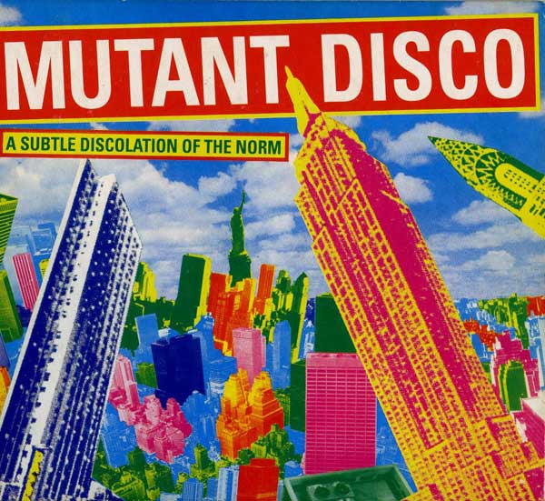 Various : Mutant Disco: A Subtle Discolation Of The Norm (2xCD, Comp, RM)