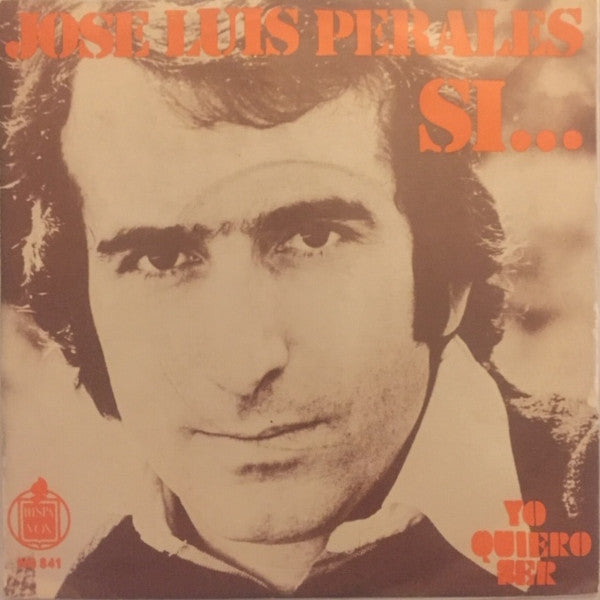 José Luis Perales : Si ... (7", Single)