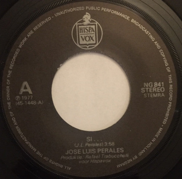 José Luis Perales : Si ... (7", Single)