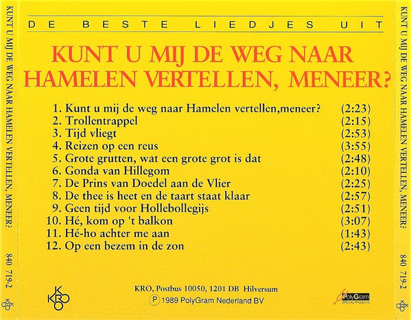 Hamelen : De Beste Liedjes Uit "Kunt U Mij De Weg Naar Hamelen Vertellen, Meneer?" (CD, Comp, RE)