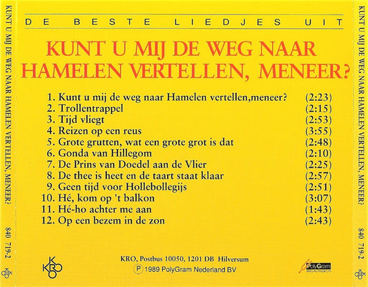 Hamelen : De Beste Liedjes Uit "Kunt U Mij De Weg Naar Hamelen Vertellen, Meneer?" (CD, Comp, RE)