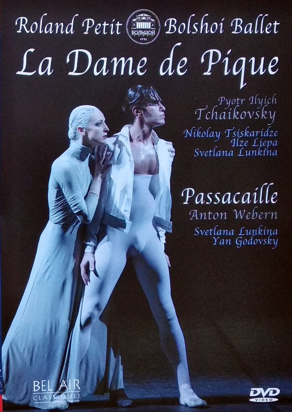 Bolshoi Ballet, Roland Petit, Pyotr Ilyich Tchaikovsky, Anton Webern, Владимир Андропов, Bolshoi Theatre Orchestra, François Duplat, Denis Caïozzi : La Dame de Pique (DVD-V, NTSC, Dol)