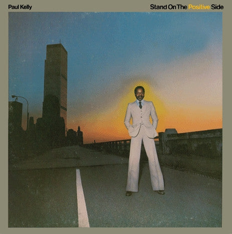 Paul Kelly (3) : Stand On The Positive Side (LP, Album)