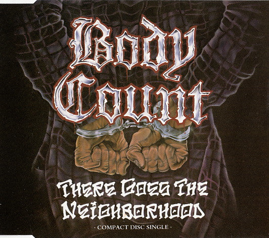Body Count (2) : There Goes The Neighborhood (CD, Single)