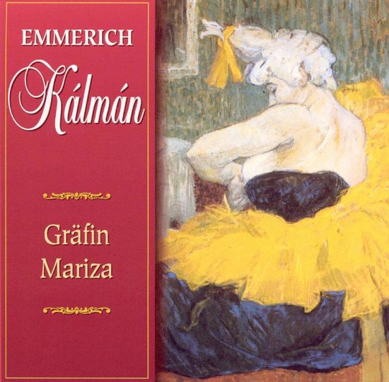 Emmerich Kálmán, WDR Rundfunkchor Köln, Kölner Rundfunk-Sinfonie-Orchester, Franz Marszalek : Gräfin Mariza (CD, Album, RE)