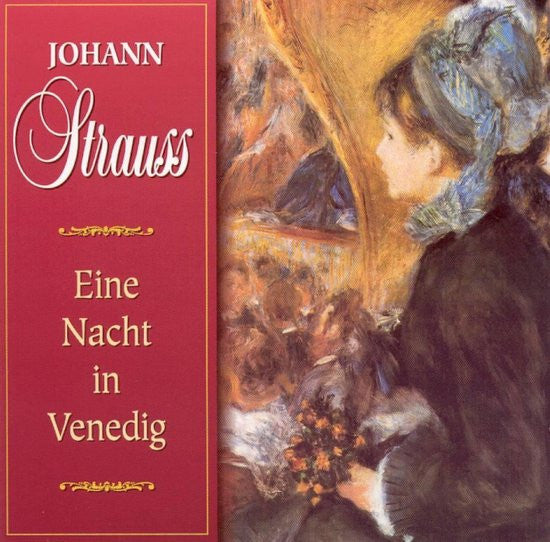Johann Strauss Jr., Magyar Rádió És Televízió Énekkara, Hungarian State Orchestra, Ernst Märzendorfer : Eine Nacht in Venedig (CD, Album)
