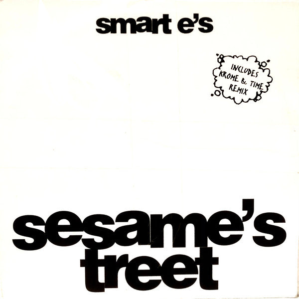 Smart E's : Sesame's Treet (12")