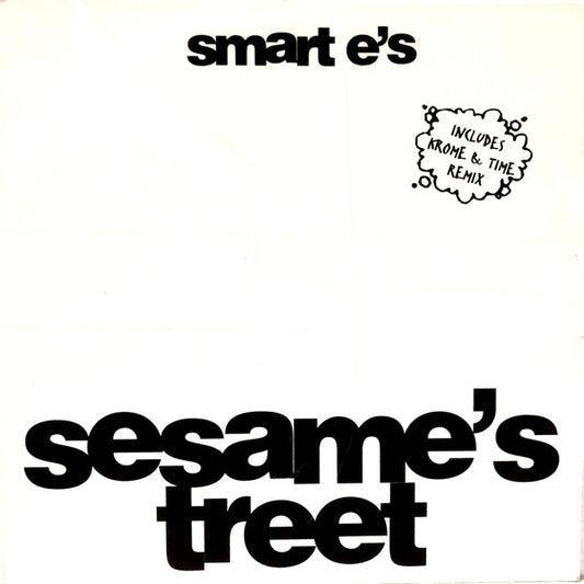 Smart E's : Sesame's Treet (12")