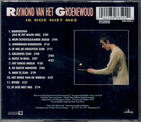 Raymond van het Groenewoud : Ik Doe Niet Mee (CD, Album, RE)
