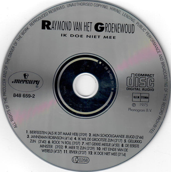 Raymond van het Groenewoud : Ik Doe Niet Mee (CD, Album, RE)