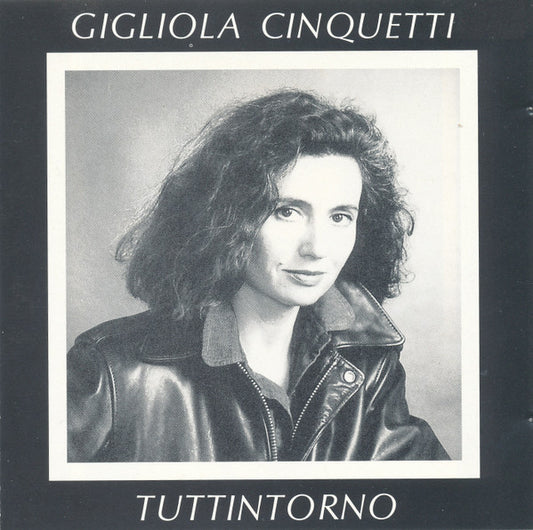 Gigliola Cinquetti : Tuttintorno (CD, Album)
