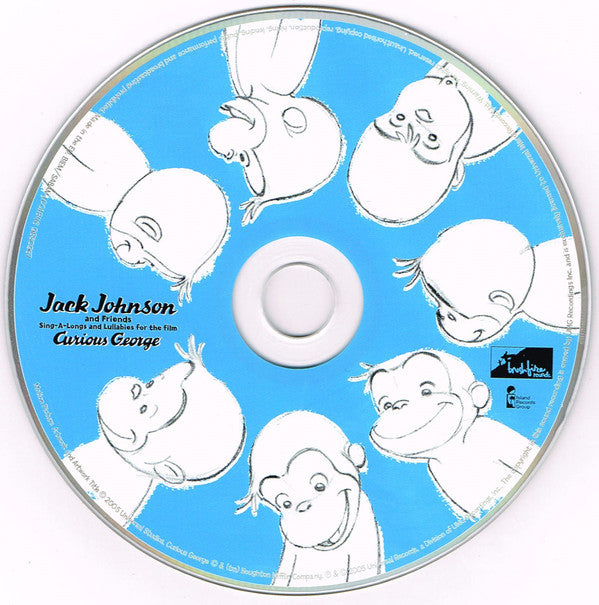Jack Johnson And Friends Of Jack Johnson : Sing-A-Longs And Lullabies For The Film Curious George (CD, Album, Dig)