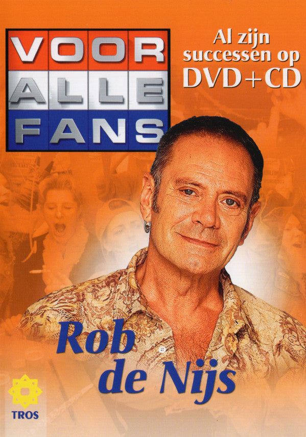 Rob de Nijs : Voor Alle Fans (CD, Comp, Copy Prot. + DVD, Comp)
