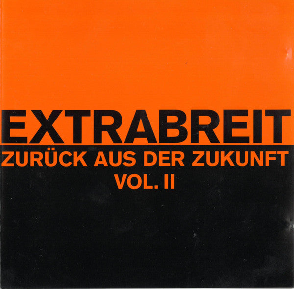 Extrabreit : Zurück Aus Der Zukunft Vol. II (CD, Comp, RE)