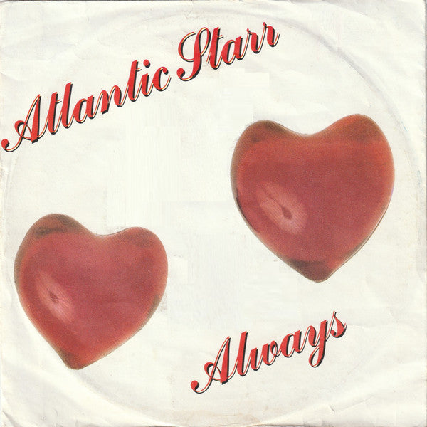 Atlantic Starr : Always (7", Single)