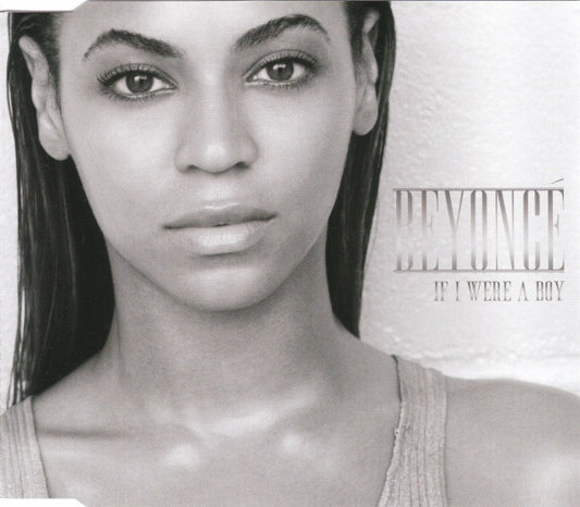 Beyoncé : If I Were A Boy (CD, Single)