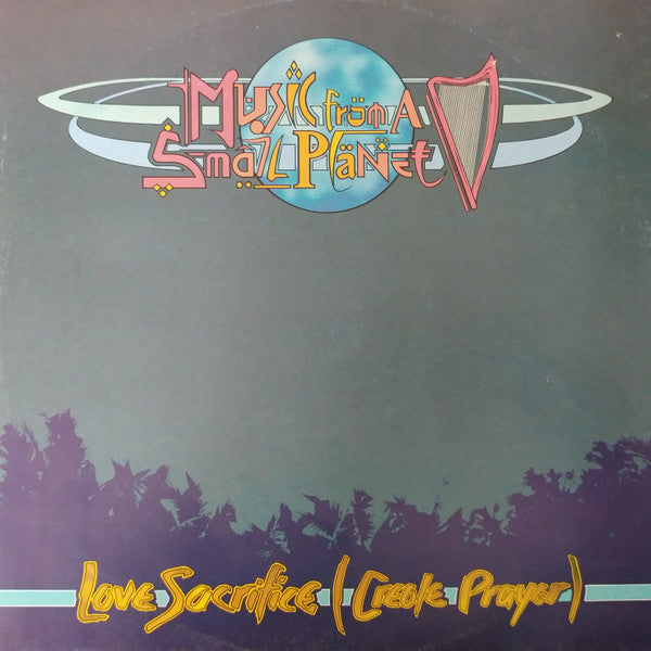 Music From A Small Planet : Love Sacrifice (Creole Prayer) (12")