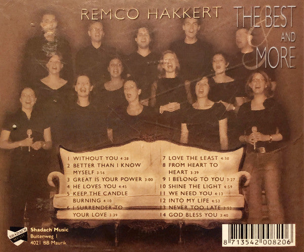 Remco Hakkert : The Best And More - Celebrating Two Decades Of Dedication (1985-2005) (CD, Album, Comp)