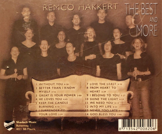 Remco Hakkert : The Best And More - Celebrating Two Decades Of Dedication (1985-2005) (CD, Album, Comp)