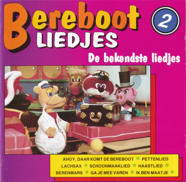 De Bereboot : Bereboot Liedjes 2 (De Bekendste Liedjes) (CD, Comp)